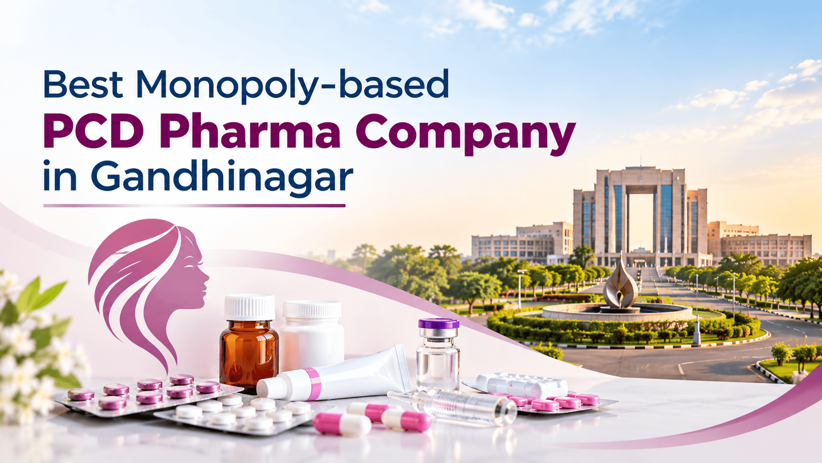 Best Monopoly-based PCD Pharma Company in Gandhinagar