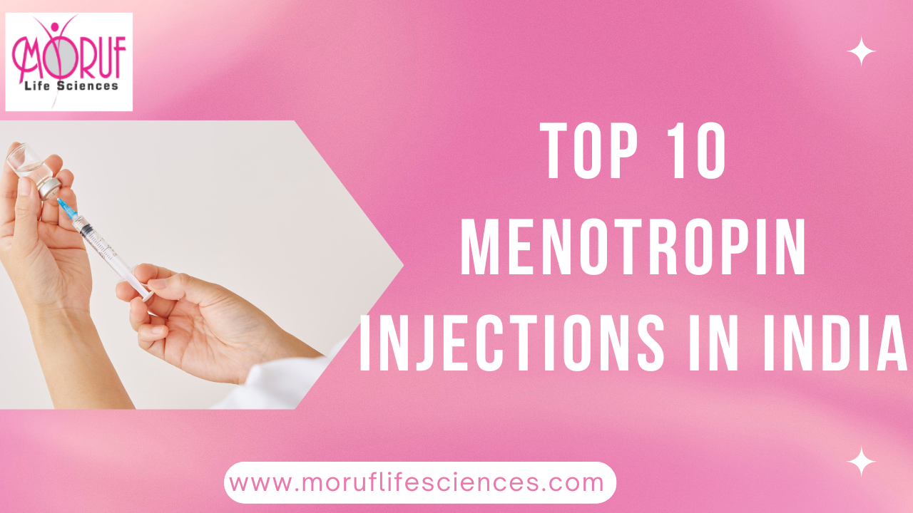 Top 10 Menotropin Injections in India