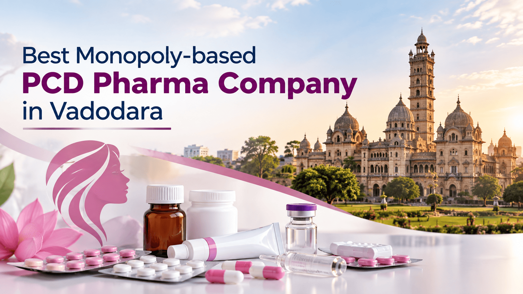 Best Monopoly-based PCD Pharma Company in Vadodara